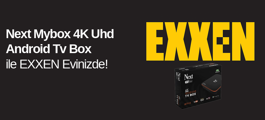 EXXEN Hediye Next Mybox Kampanyası
